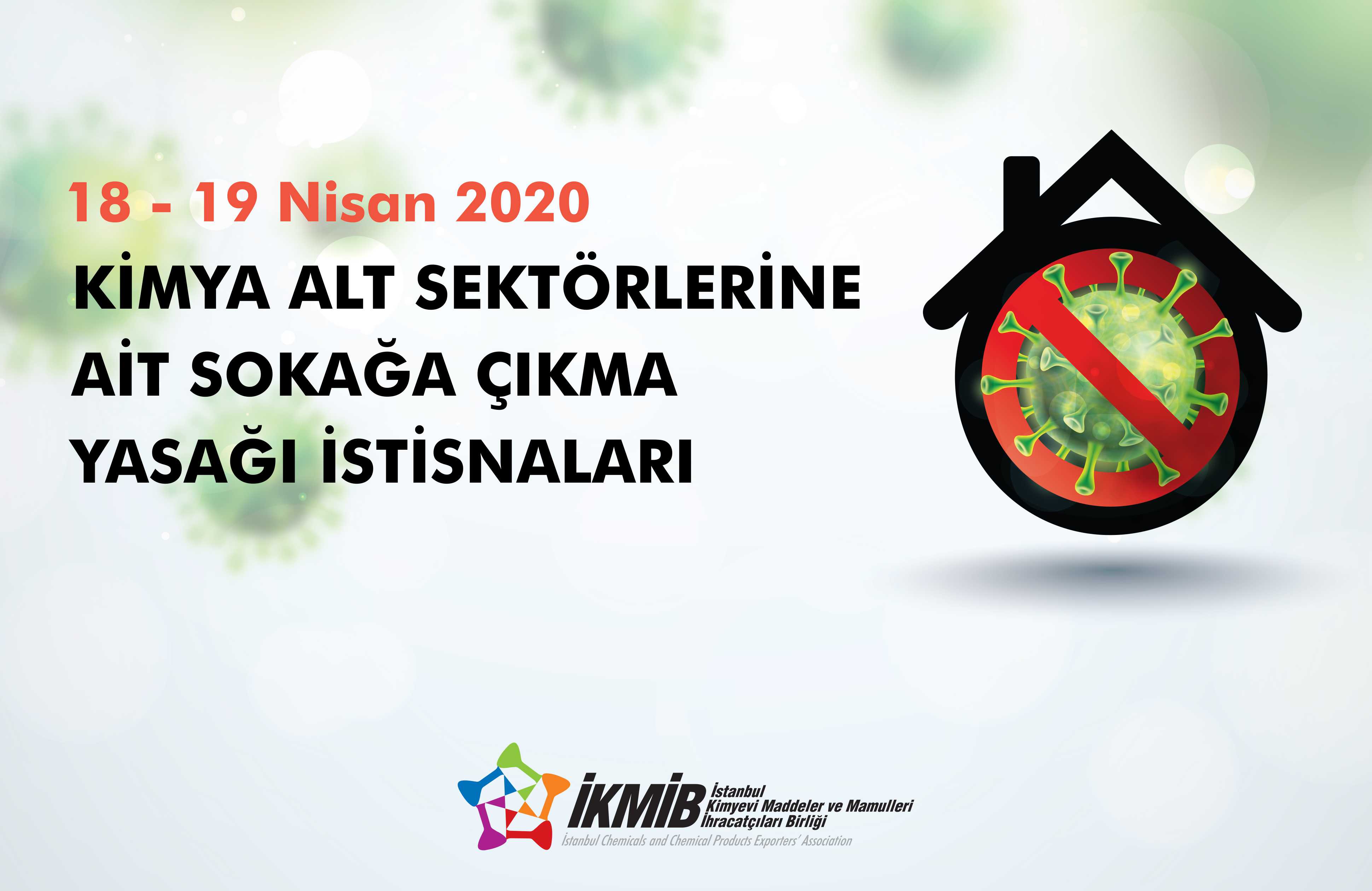 Kimya Alt Sektörlerine Ait Sokağa Çıkma Yasağı İstisnaları Hk.